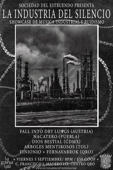 La Industria Del Silencio @ La Bohena Vida, Querétaro, MEXICO