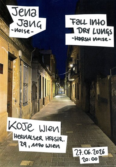 Jena Jang & Fall Into Dry Lungs @ Koje, Vienna